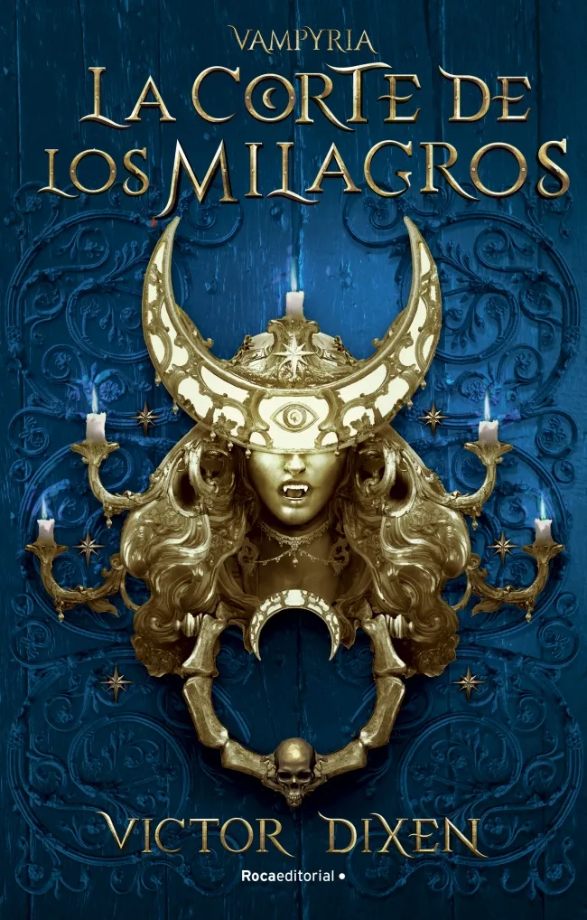 LA CORTE DE LOS MILAGROS.VAMPYRIA