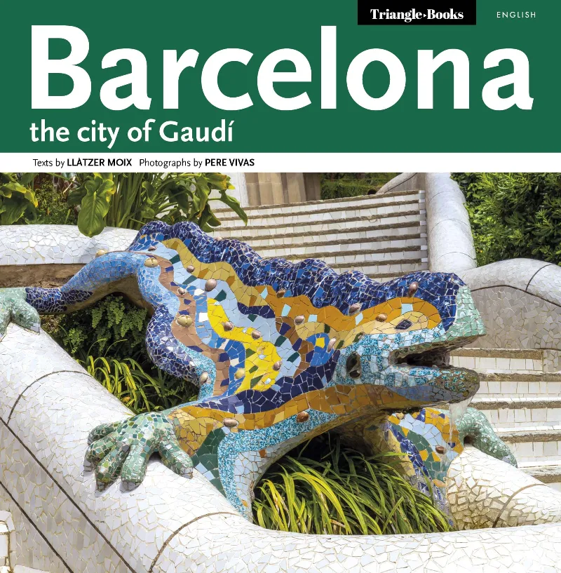 BARCELONA THE CITY OF GAUDI
