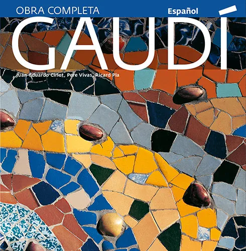 GAUDI -INTRODUCCION A SU ARQUITECTURA-