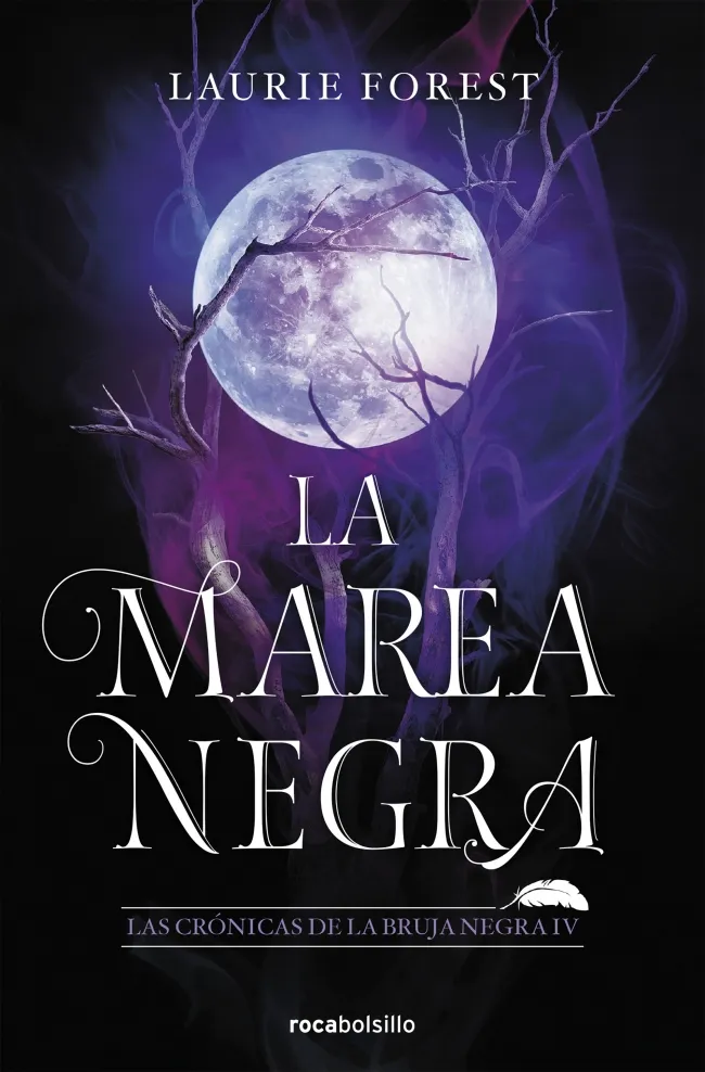 LA MAREA NEGRA (LAS CRÓNICAS DE LA BRUJA NEGRA 4) -BOLSILLO-