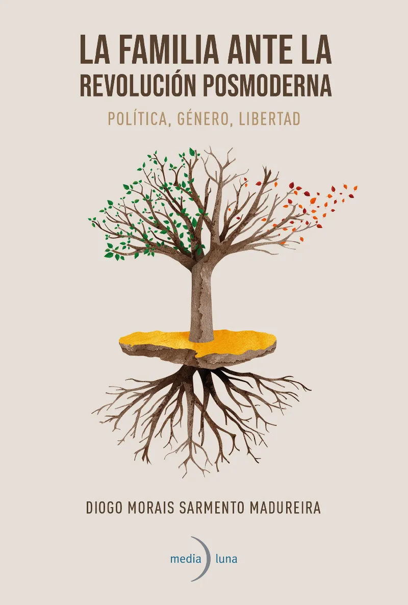 LA FAMILIA ANTE LA REVOLUCIÓN POSMODERNA