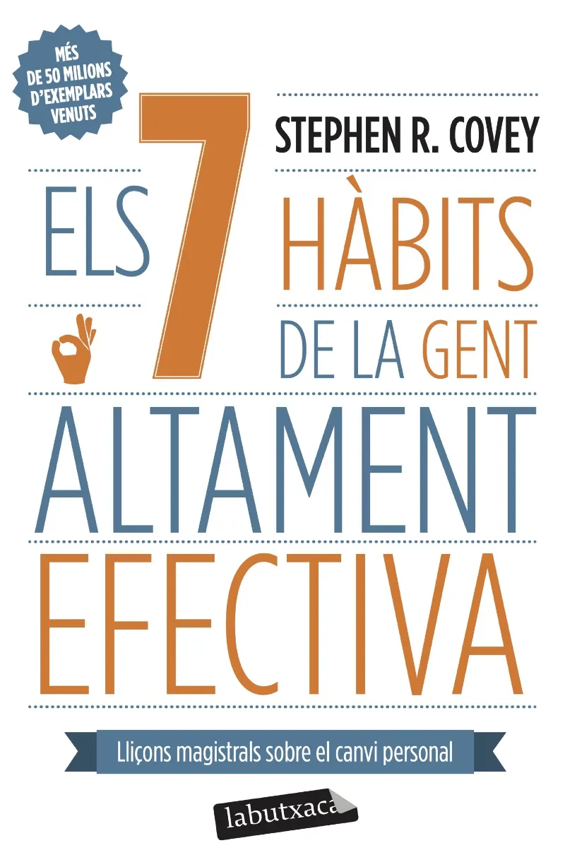 ELS 7 HABITS DE LA GENT ALTAMENT EFECTIVA