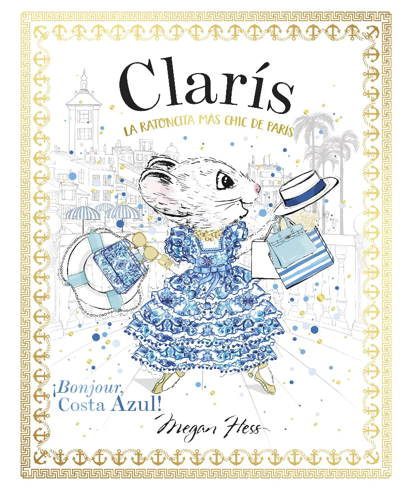 CLARÍS, LA RATONCITA MÁS CHIC DE PARÍS: ¡BONJOUR, COSTA AZUL!