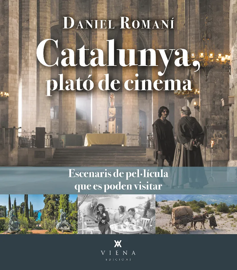 CATALUNYA PLATO DE CINEMA -ESCENARIS DE PEL.LICULA QUE ES PODEN VISITAR-