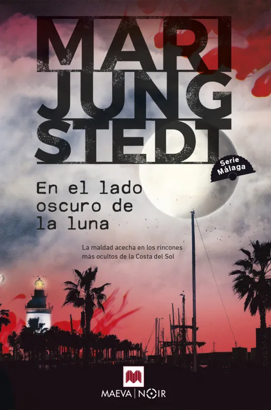 EN EL LADO OSCURO DE LA LUNA - SERIE MALAGA-