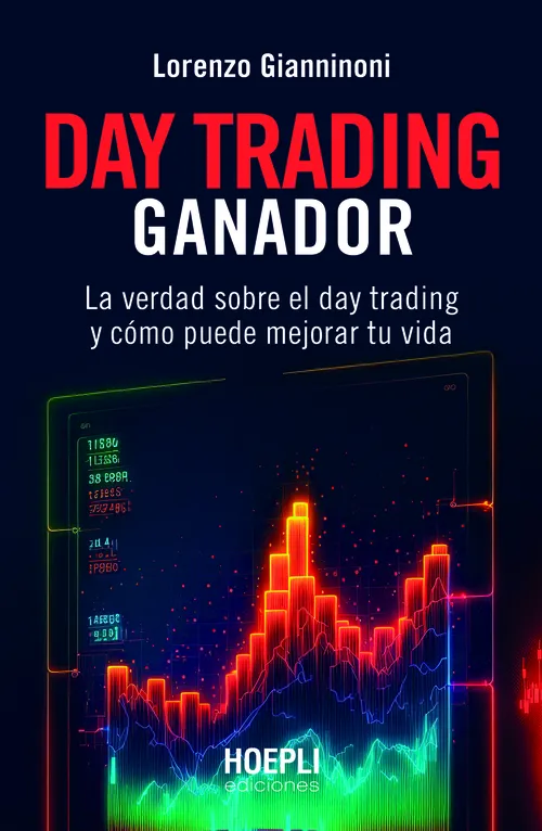 DAY TRADING GANADOR MEJORAR TU VIDA