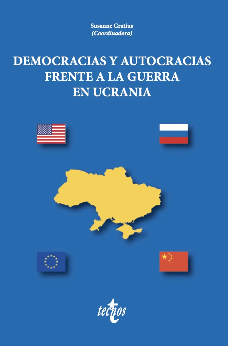 DEMOCRACIAS Y AUTOCRACIAS FRENTE A LA GUERRA EN UCRANIA
