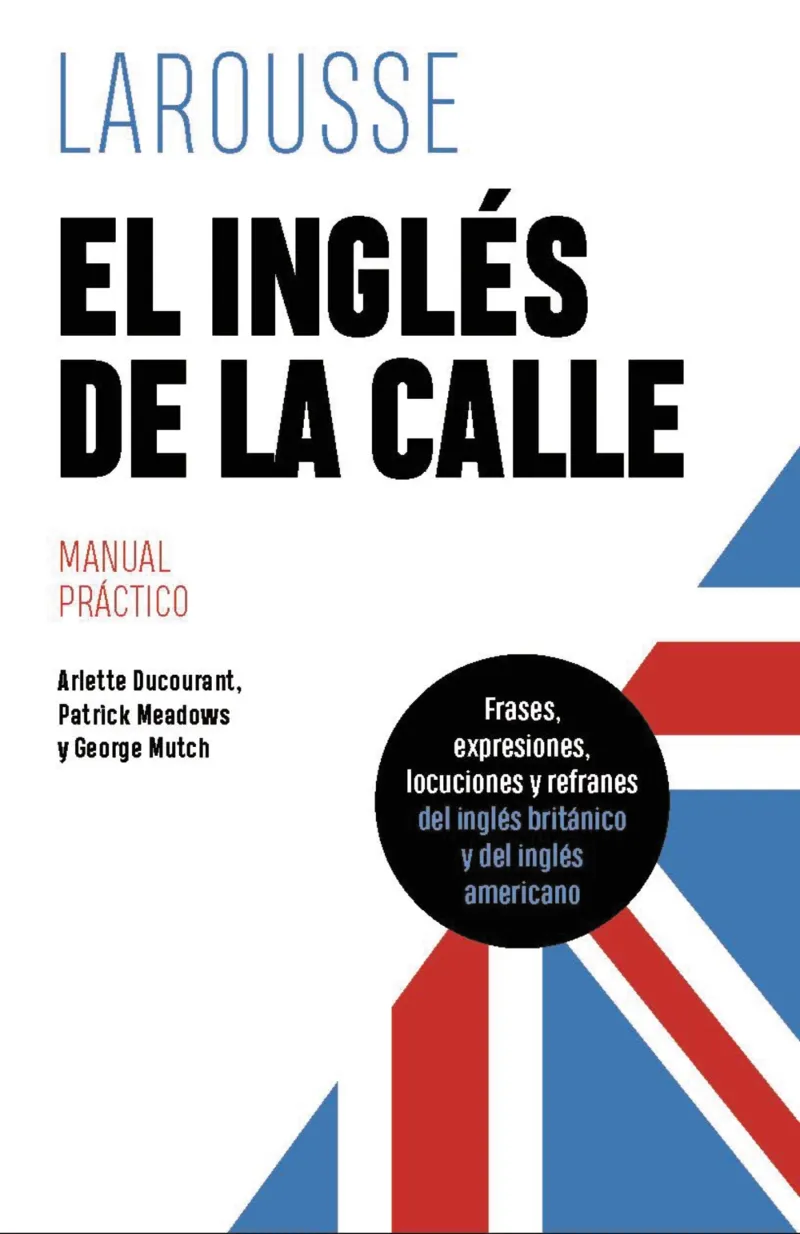 INGLES DE LA CALLE, EL -MANUAL-