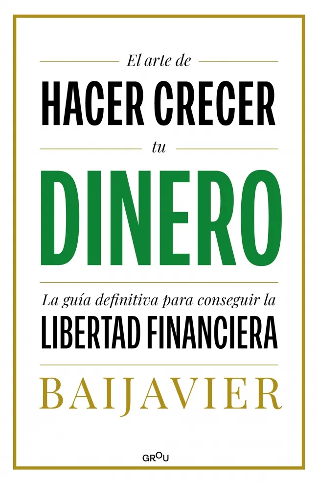 ARTE DE HACER CRECER TU DINERO, EL