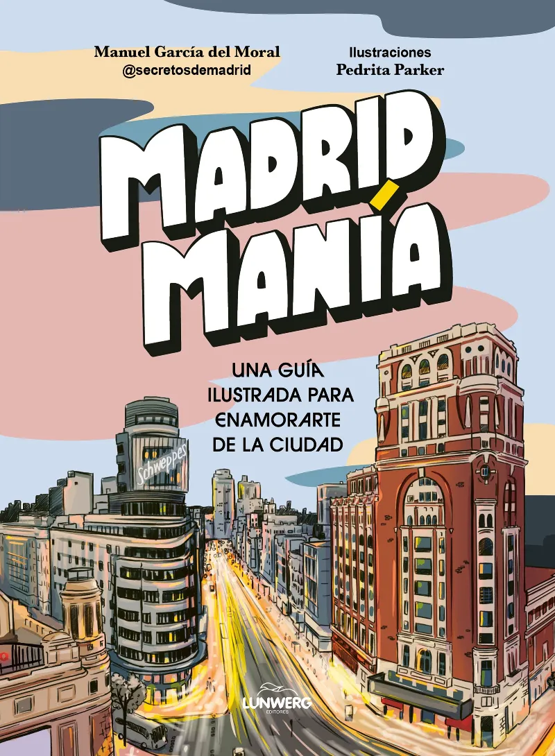 MADRID MANIA -GUIA IL.LUSTRADA-