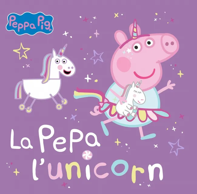 PEPPA PIG: LA PEPA L'UNICORN