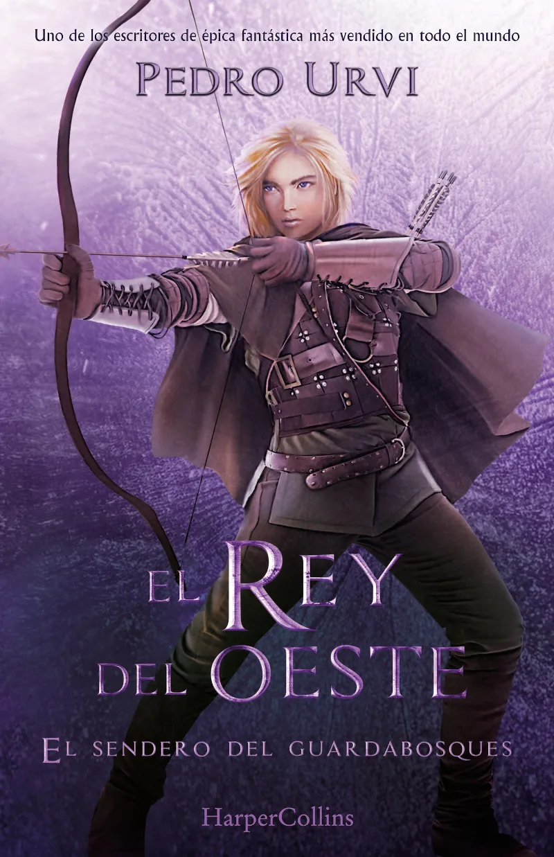 EL REY DEL OESTE(EL SENDERO DEL GUARDABOSQUES-7)