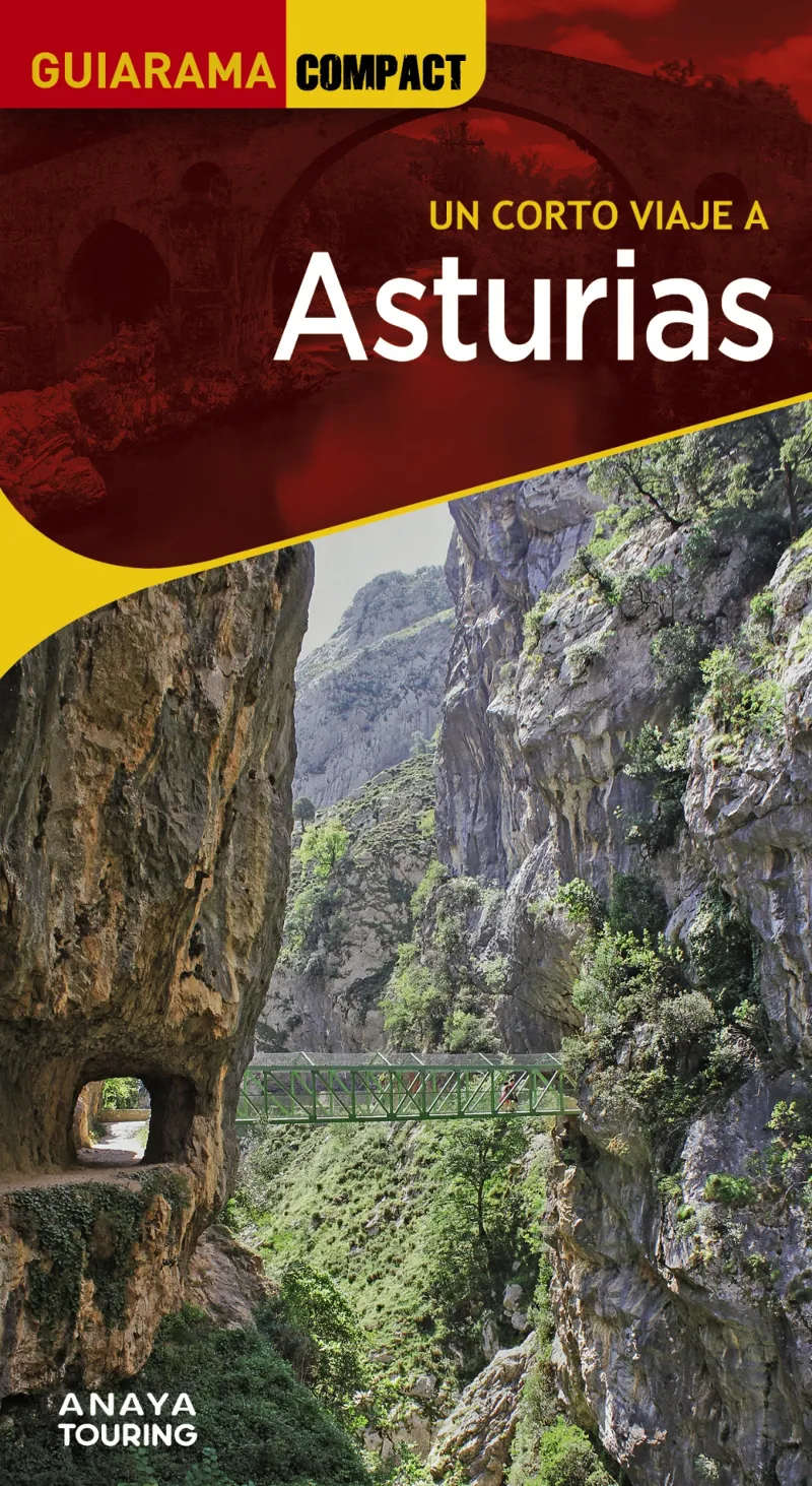 ASTURIAS (GUIARAMA COMPACT UN CORTO VIAJE A . EDICIÓN 2024)