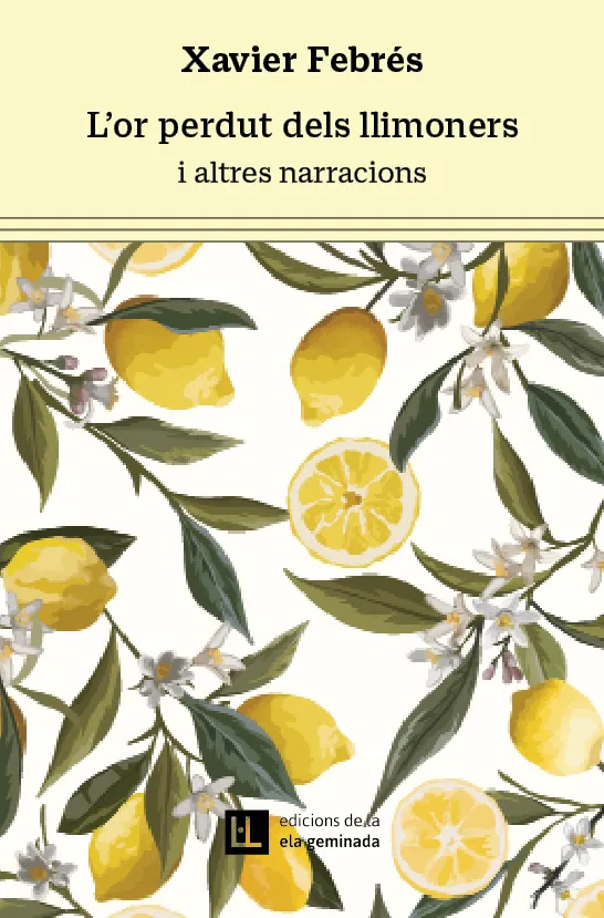 OR PERDUT DELS LLIMONERS I ALTRES NARRACIONS, L'