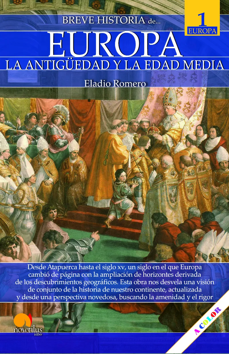EUROPA -LA ANTIGšEDAD Y LA EDA MEDIA - BREVE HISTORIA DE...