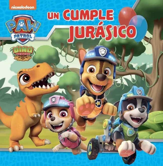 PATRULLA CANINA: UN CUENTO -UN CUMPLE JURÁSICO-