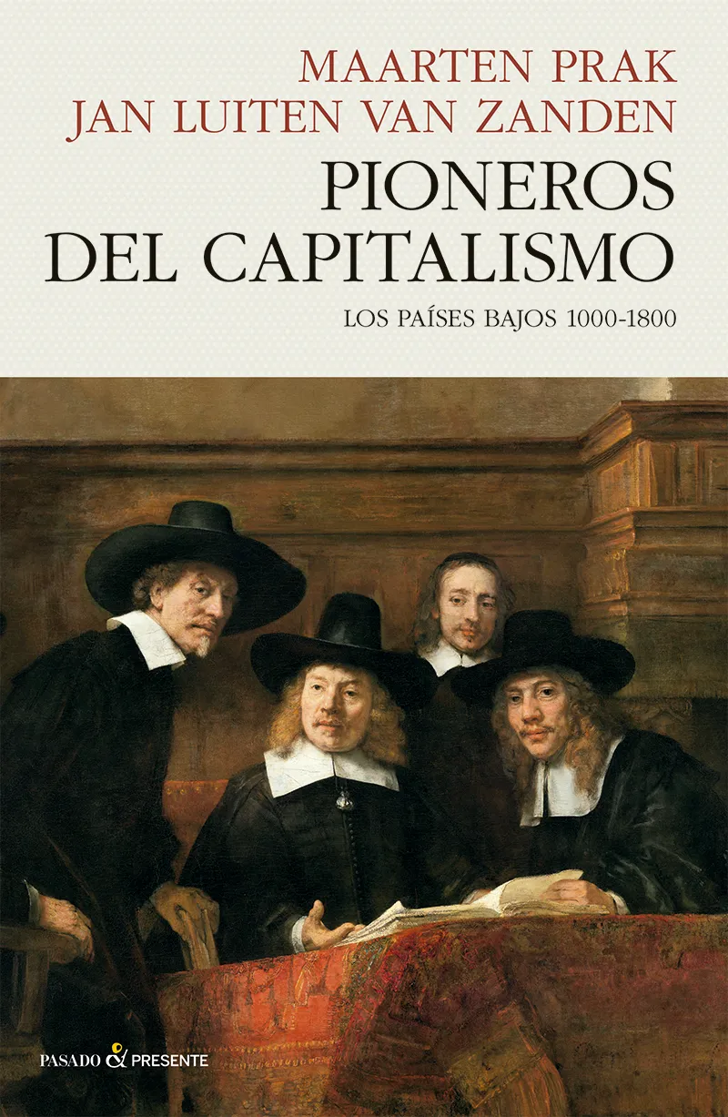 PIONEROS DEL CAPITALISMO -LOS PAISES BAJOS 1000-1800-