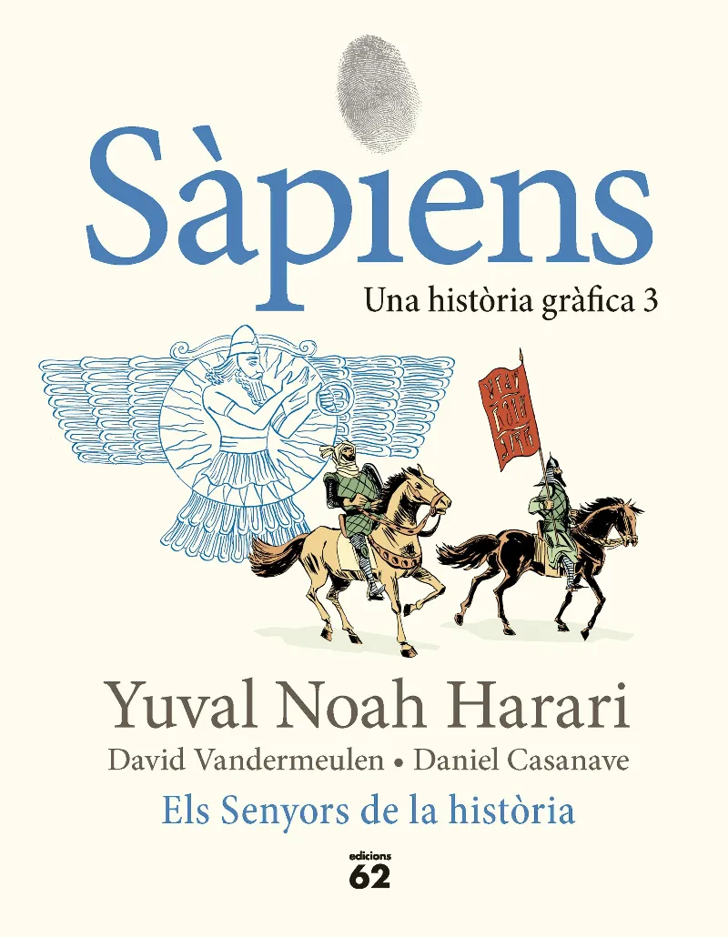 SÀPIENS -CÒMIC- -CAT- 03: ELS SENYORS DE LA HISTÒRIA