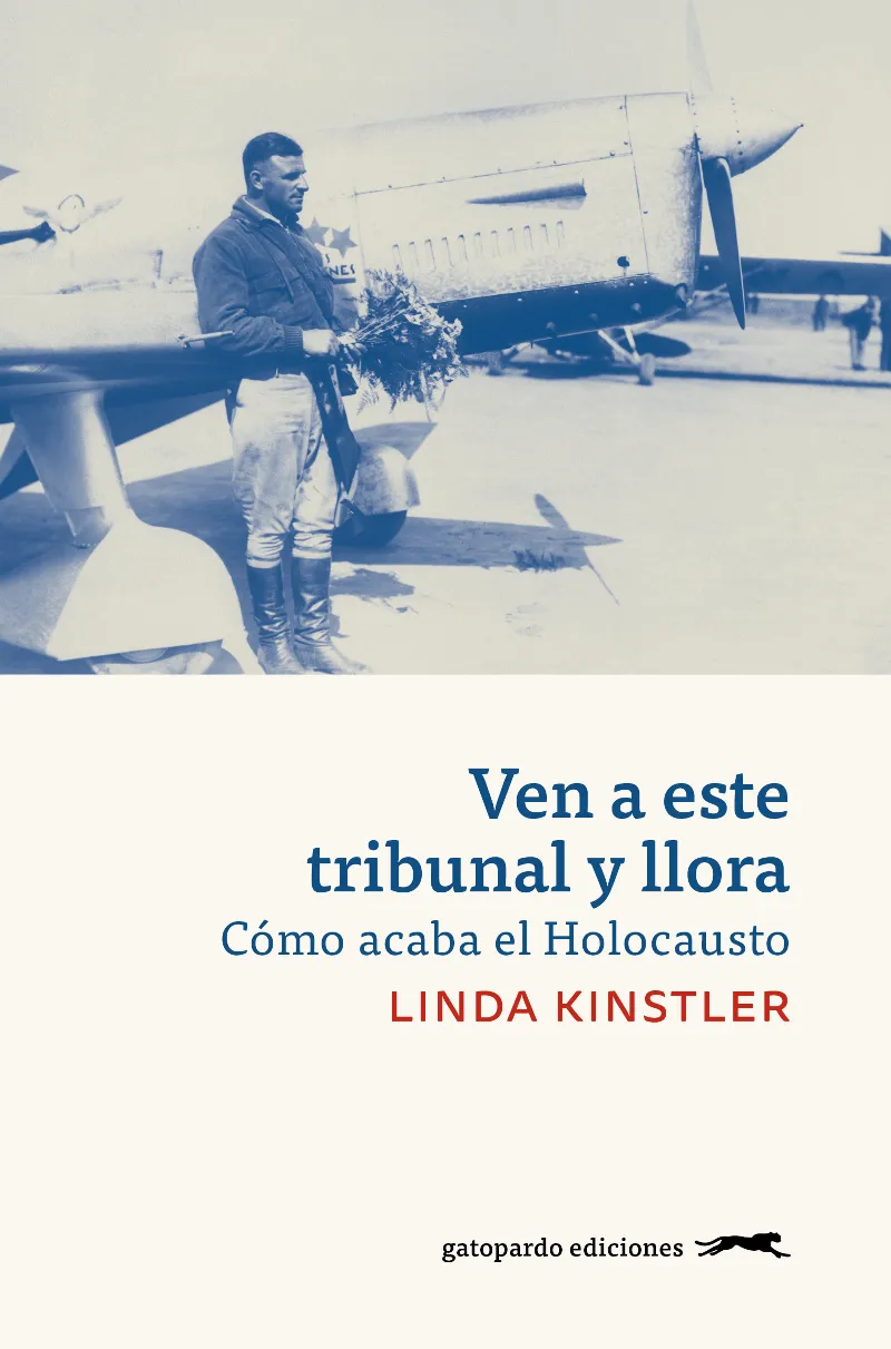 VEN A ESTE TRIBUNAL Y LLORA -COMO ACABA EL HOLOCAUSTO-