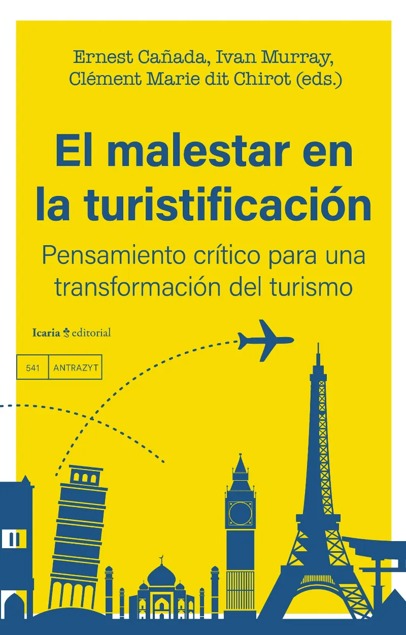 MALESTAR EN LA TURISTIFICACION, EL
