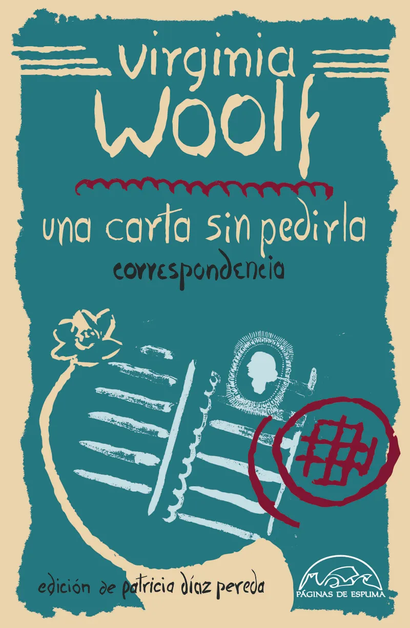 CARTA SIN PEDIRLA, UNA -CORRESPONDENCIA-