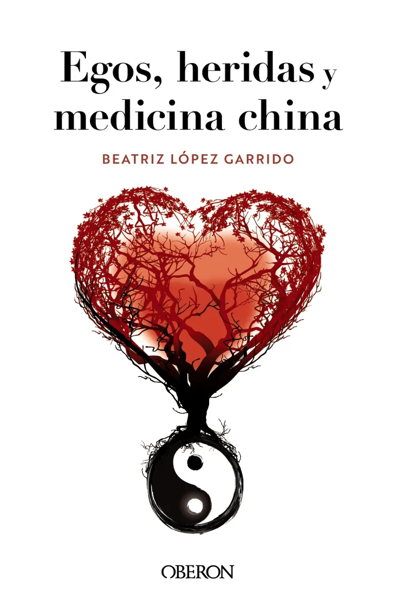 EGOS HERIDAS Y MEDICINA CHINA