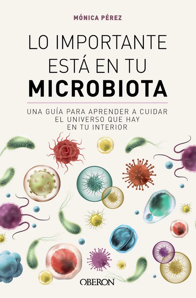LO IMPORTANTE ESTA EN TU MACROBIOTA