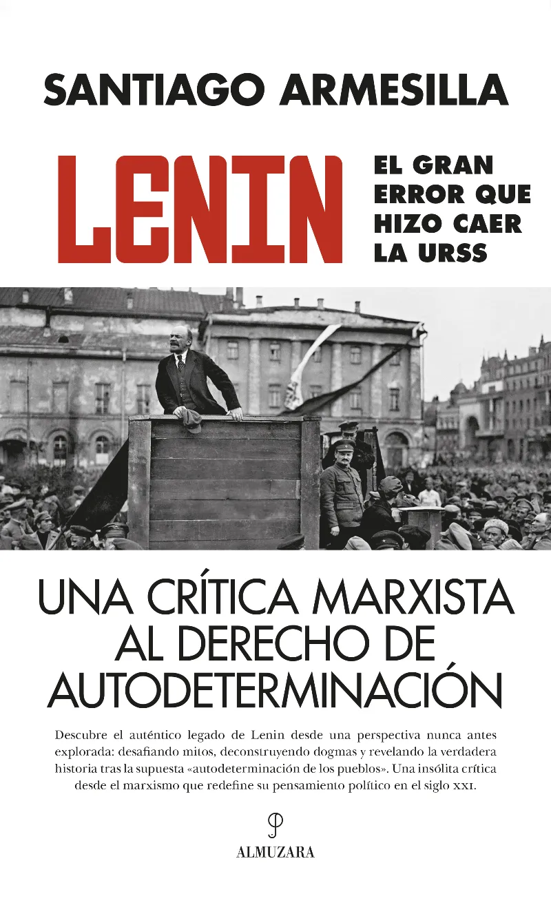 LENIN EL GRAN ERROR QUE HIZO CAER LA URSS