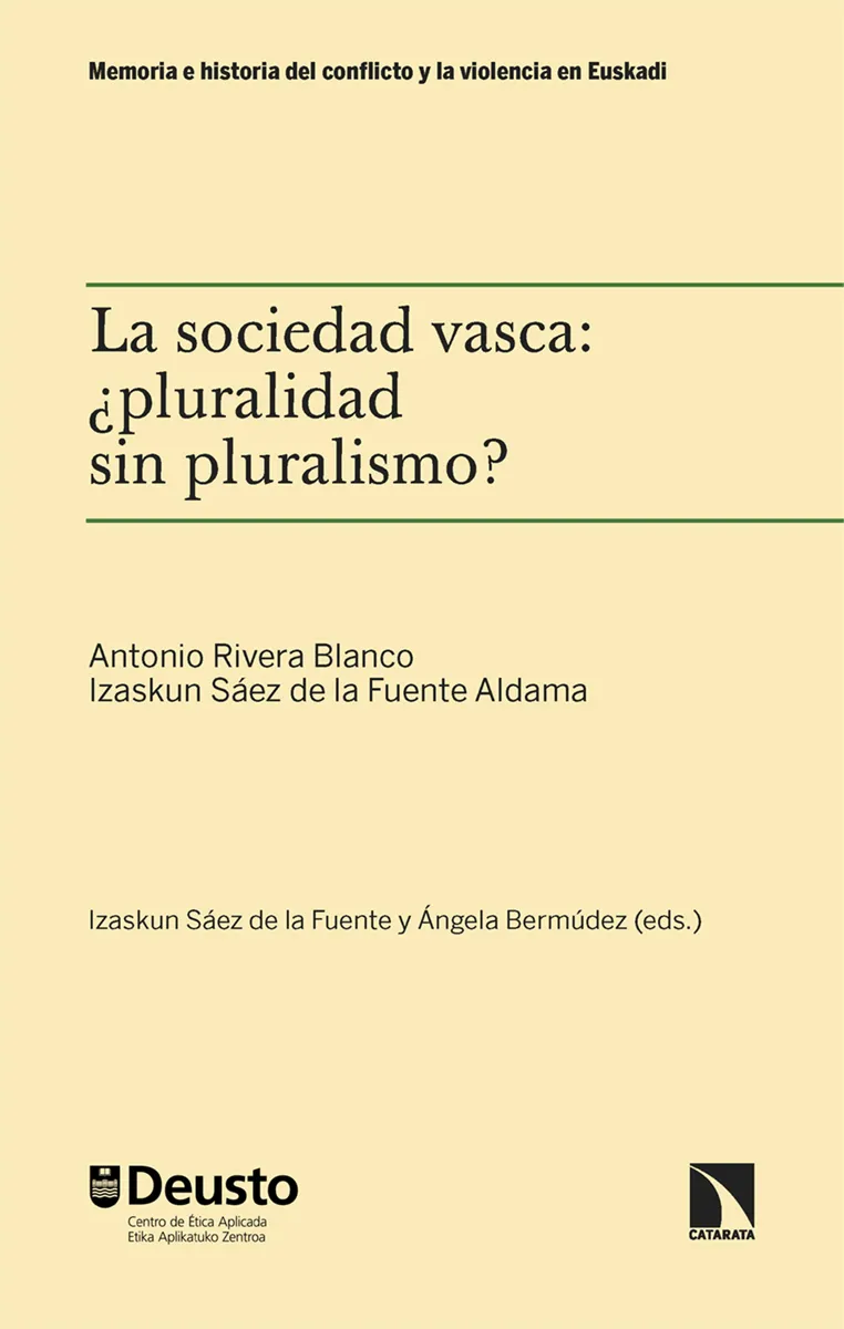 SOCIEDAD VASCA PLURALIDAD SIN PLURALISMO?, LA