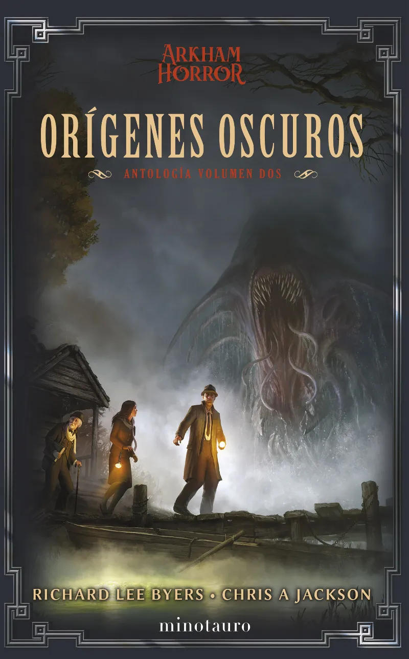 ARKHAM HORROR: ORÍGENES OSCUROS -ANTOLOGÍA Nº 02-