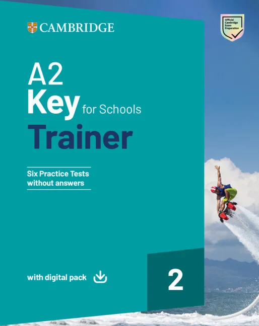 KEY A2 KEY FOR SCHOOLS TRAINER 2 WITHOUT ANSWERS