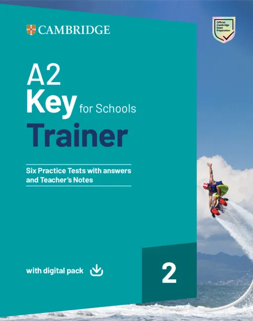 KEY A2 KEY FOR SCHOOLS TRAINER 2 WITH ANSWERS AND AUDIO