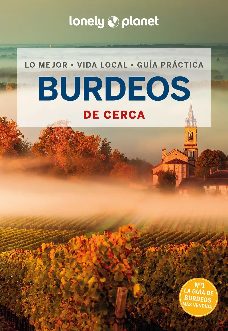 BURDEOS (LONELY PLANET DE CERCA. EDICIÓN 2024)