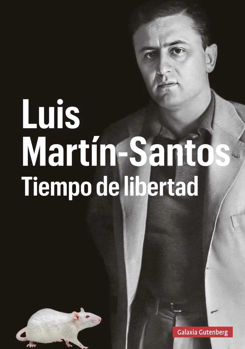 LUIS MARTÍN-SANTOS: TIEMPO DE LIBERTAD