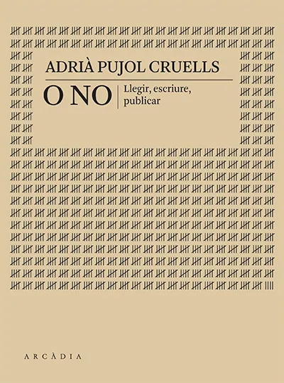 O NO. LLEGIR, ESCRIURE, PUBLICAR