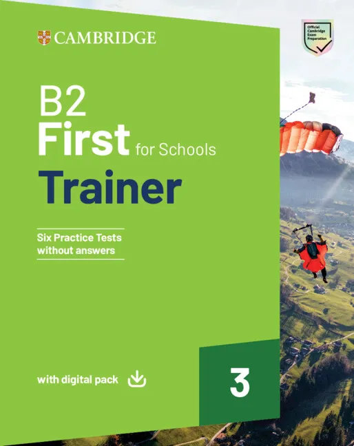 FC B2 FIRST FOR SCHOOLS TRAINER 3 WITHOUT ANSWERS