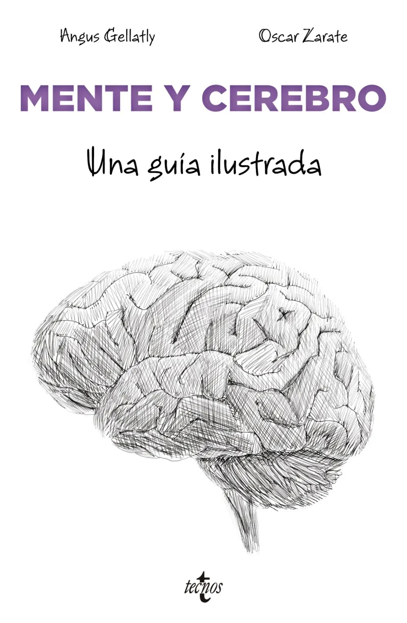 MENTE Y CEREBRO.UNA GUÍA ILUSTRADA
