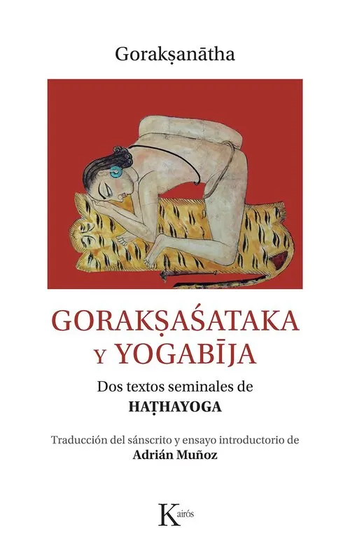 GORAKṢAŚATAKA Y YOGABĪJA