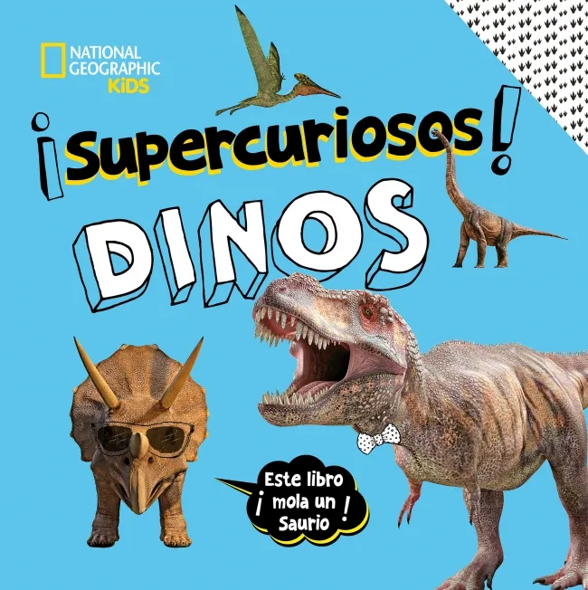 SUPERCURIOSOS: DINOS