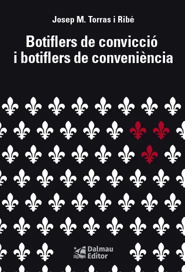 BOTIFLERS DE CONVICCIO I BOTIFLERS DE CONVENIENCIA