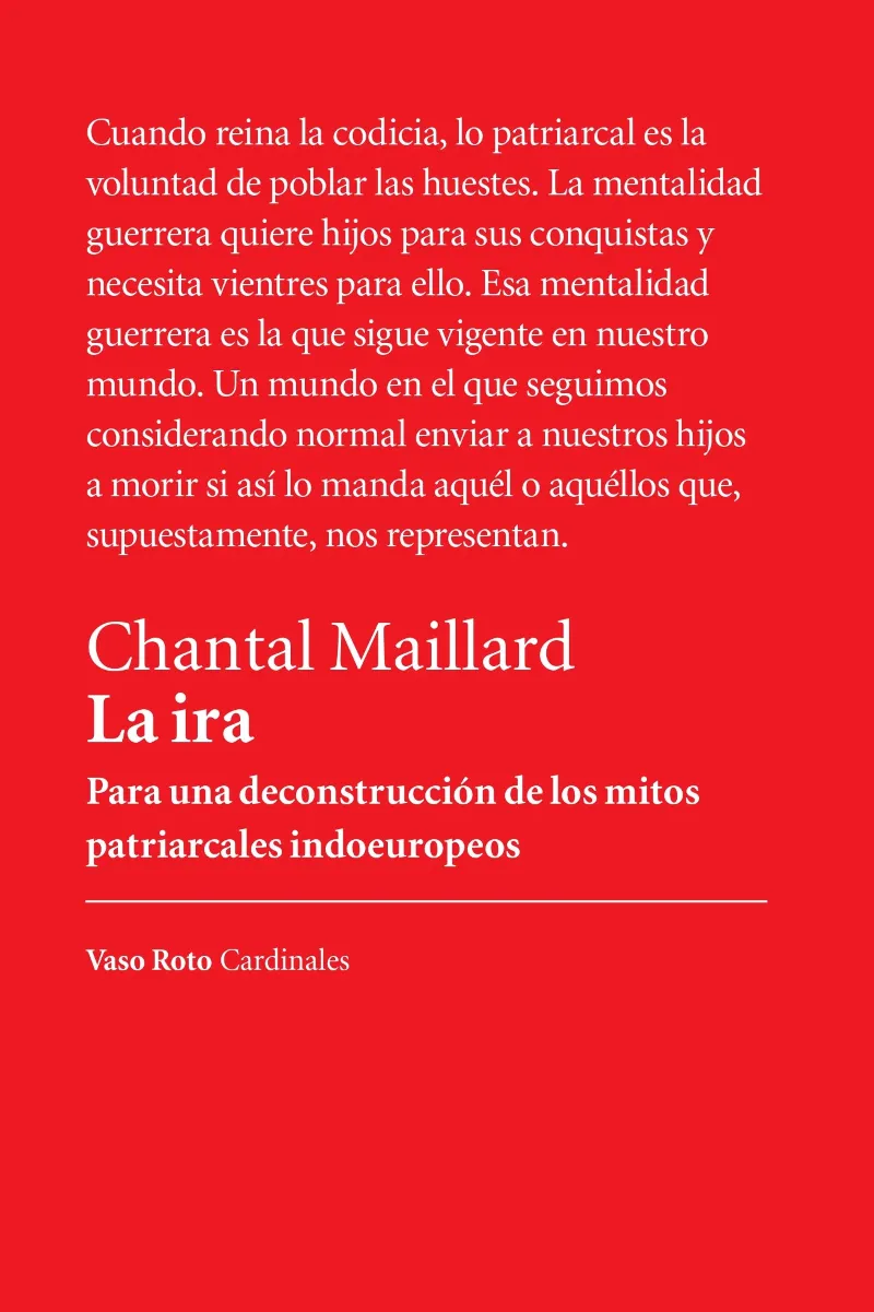 LA IRA. PARA UNA DECONSTRUCCIÓN DE LOS MITOS PATRIARCALES INDOEUROPE