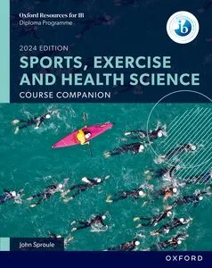 OXFORD IB DIPLOMA PROGRAMME: SPORTS EXERCISE & HEALT SB 2024