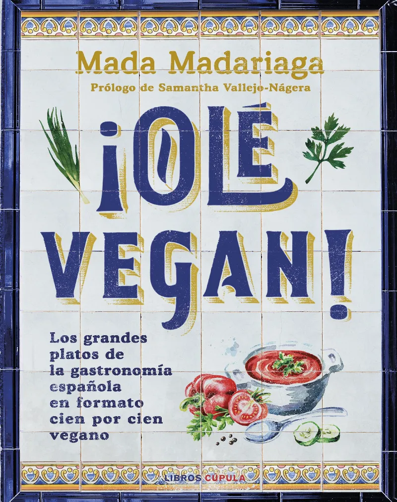 OLÉ VEGAN!