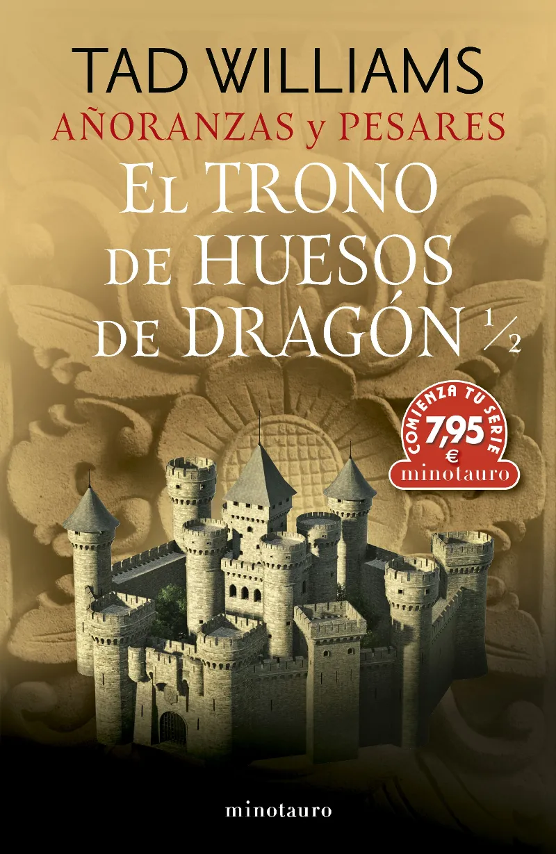 AÑORANZAS Y PESARES Nº 01 EL TRONO DE HUESOS DE DRAGÓN 1/2