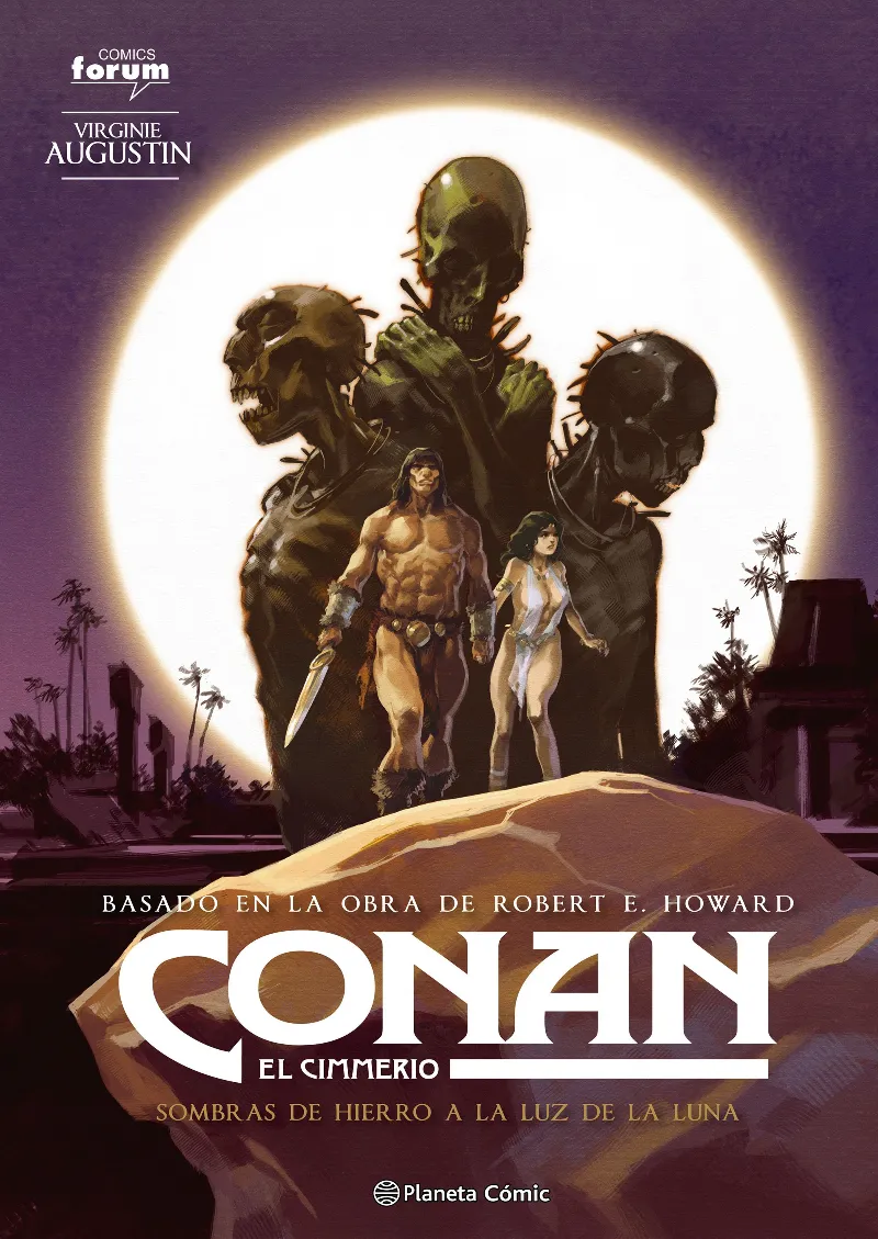 CONAN EL CIMMERIO 06: SOMBRAS DE HIERRO A LA LUZ DE LA LUNA
