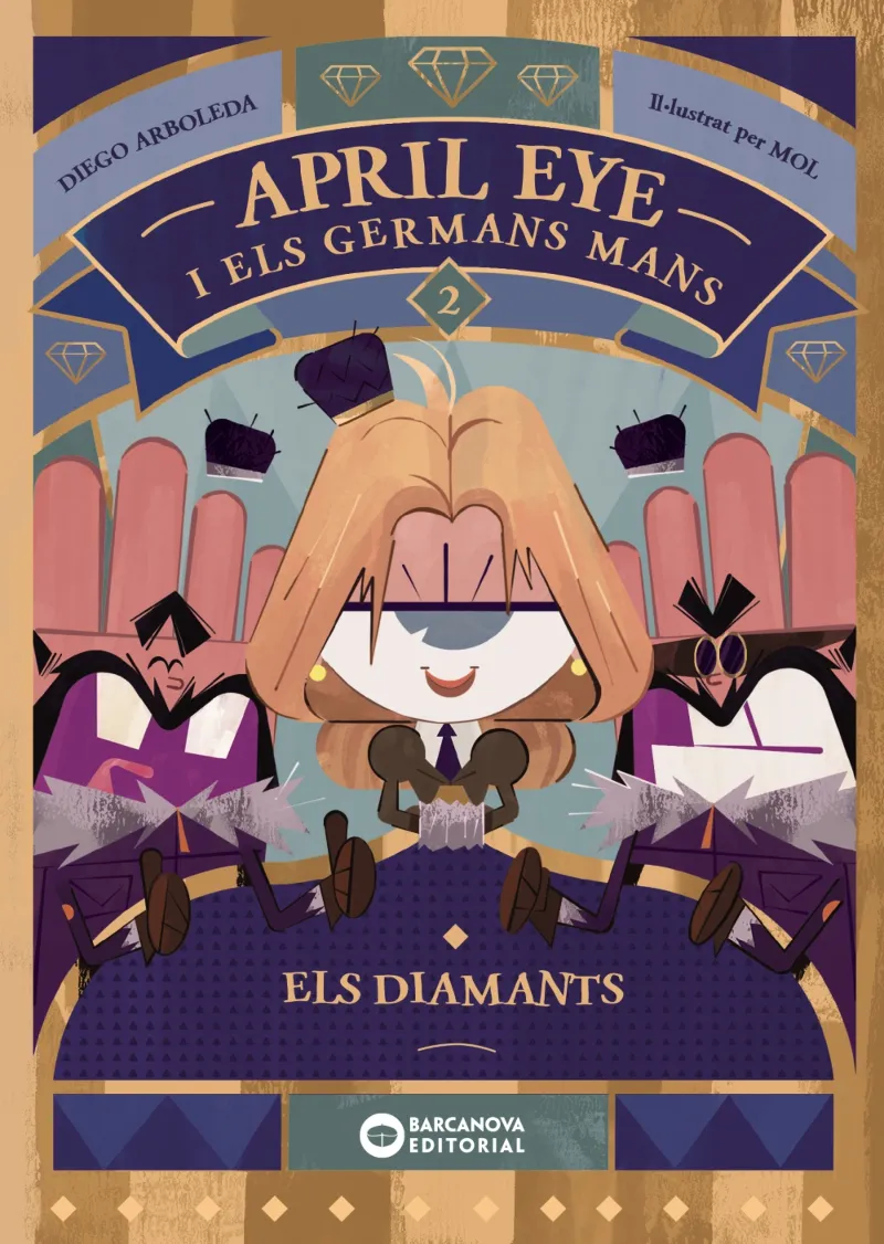 APRIL EYE I ELS GERMANS MANS. ELS DIAMANTS