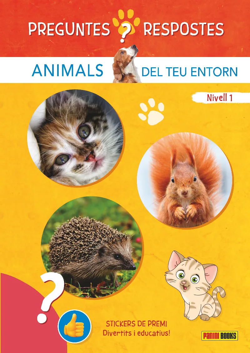 PREGUNTE I RESPOSTES. ANIMALS DEL TEU ENTORN