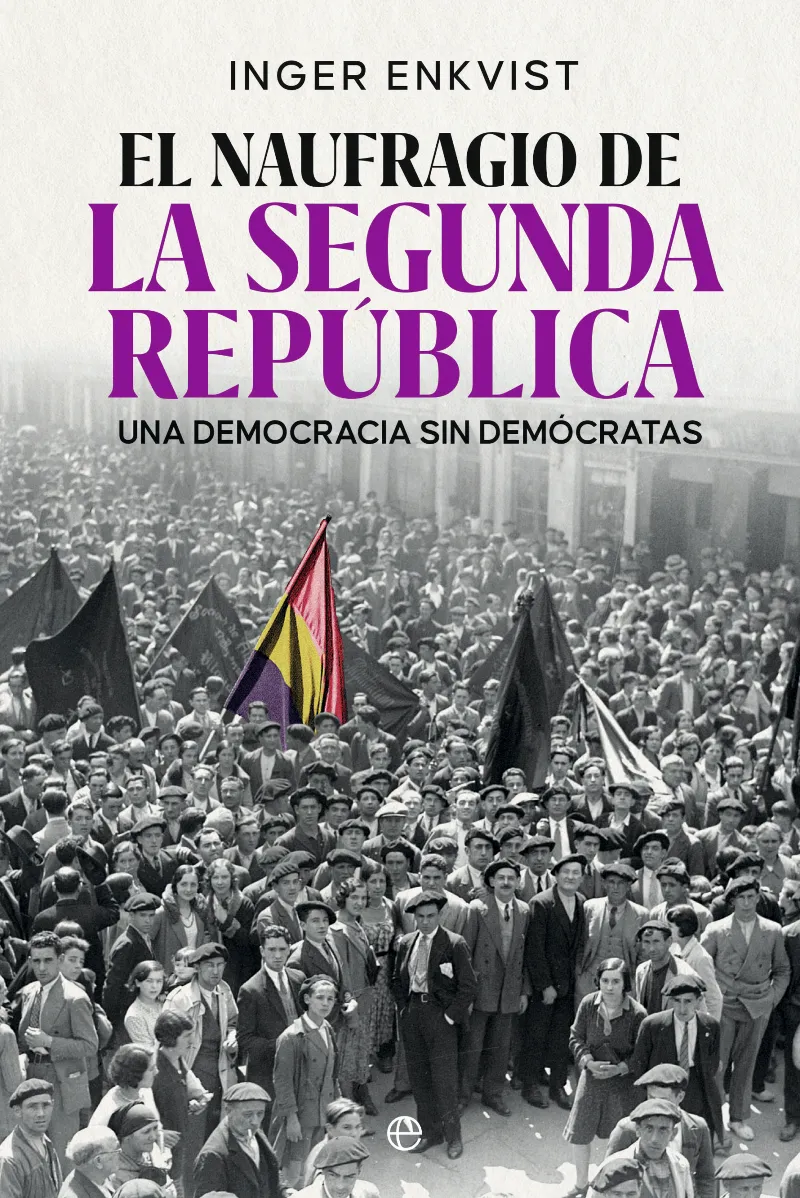 EL NAUFRAGIO DE LA SEGUNDA REPÚBLICA