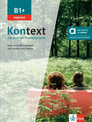 KONTEXT B1+ EXPRESS - LIBRO DEL ALUMNO Y DE EJERCICIOS - EDICIÓN HÍBRIDA ALLANGO