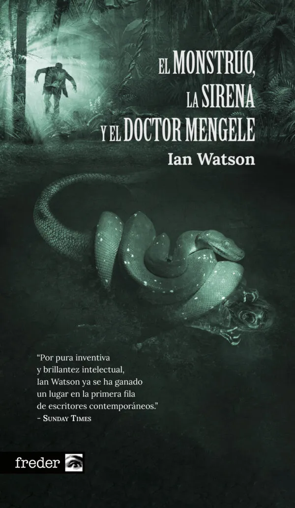 MONSTRUO LA SIRENA Y EL DOCTOR MENGELE, EL